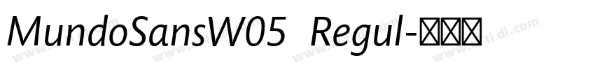 MundoSansW05  Regul字体转换